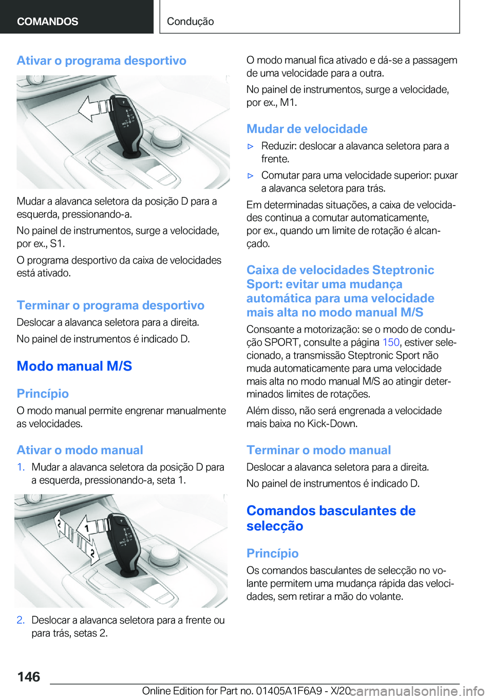 BMW X4 2021  Manual do condutor (in Portuguese) �A�t�i�v�a�r��o��p�r�o�g�r�a�m�a��d�e�s�p�o�r�t�i�v�o
�M�u�d�a�r��a��a�l�a�v�a�n�c�a��s�e�l�e�t�o�r�a��d�a��p�o�s�i�