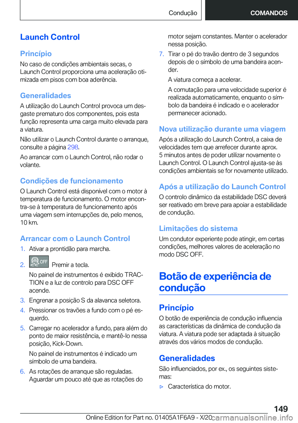 BMW X4 2021  Manual do condutor (in Portuguese) �L�a�u�n�c�h��C�o�n�t�r�o�l
�P�r�i�n�c�