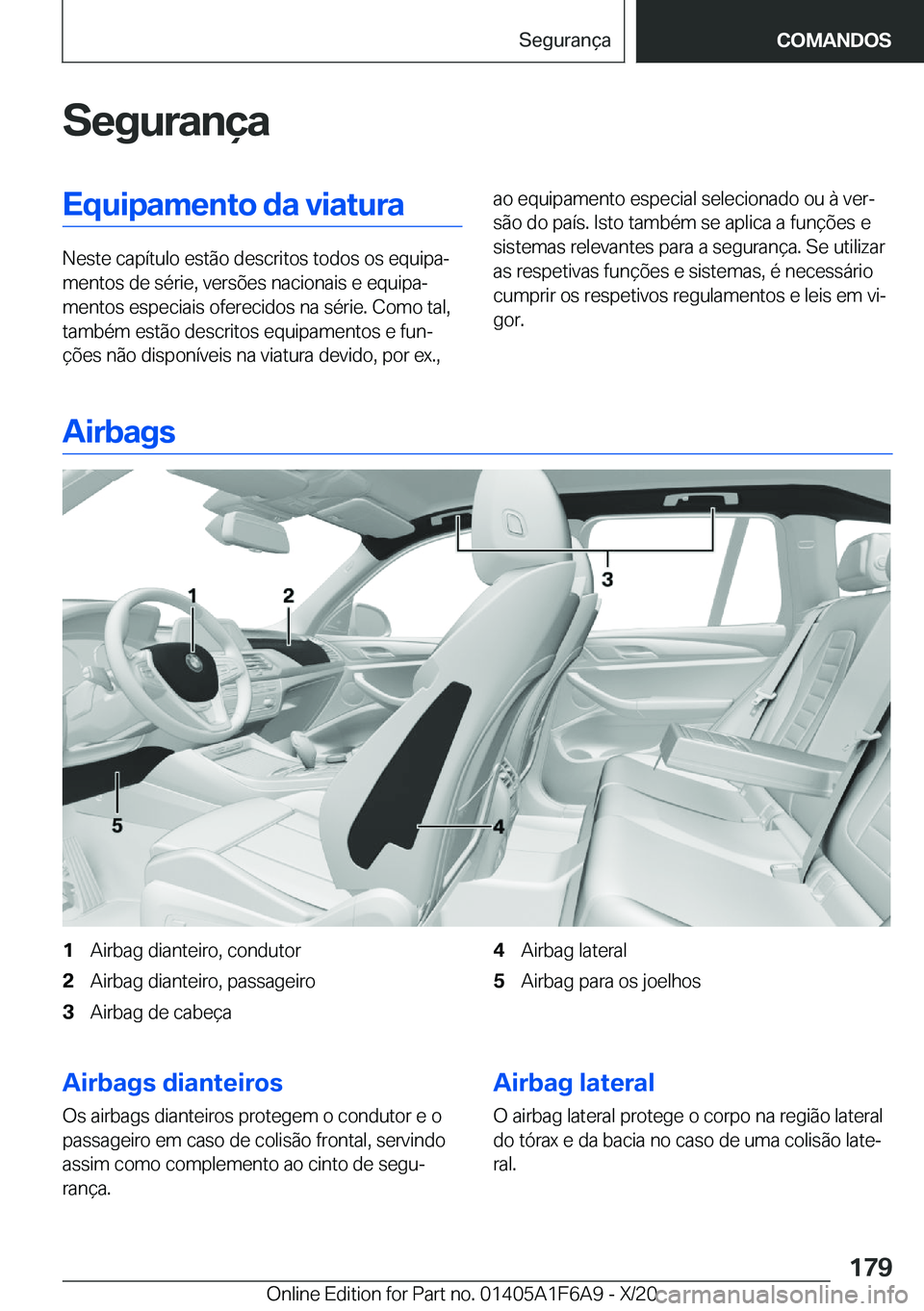 BMW X4 2021  Manual do condutor (in Portuguese) �S�e�g�u�r�a�n�