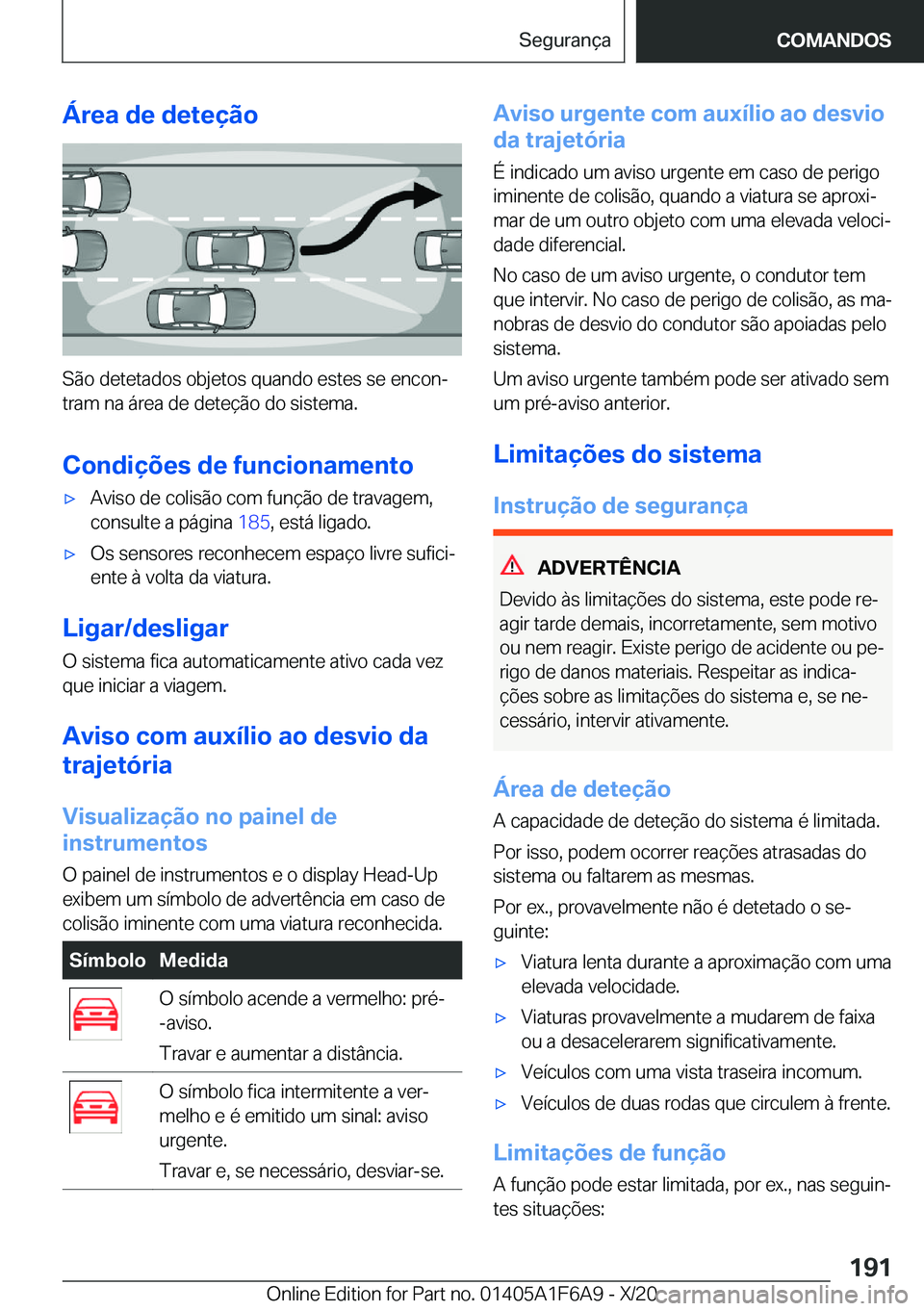 BMW X4 2021  Manual do condutor (in Portuguese) �Á�r�e�a��d�e��d�e�t�e�