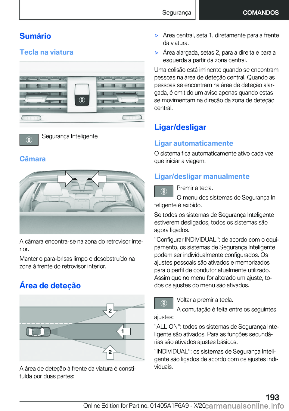 BMW X4 2021  Manual do condutor (in Portuguese) �S�u�m�á�r�i�o�T�e�c�l�a��n�a��v�i�a�t�u�r�a
�S�e�g�u�r�a�n�