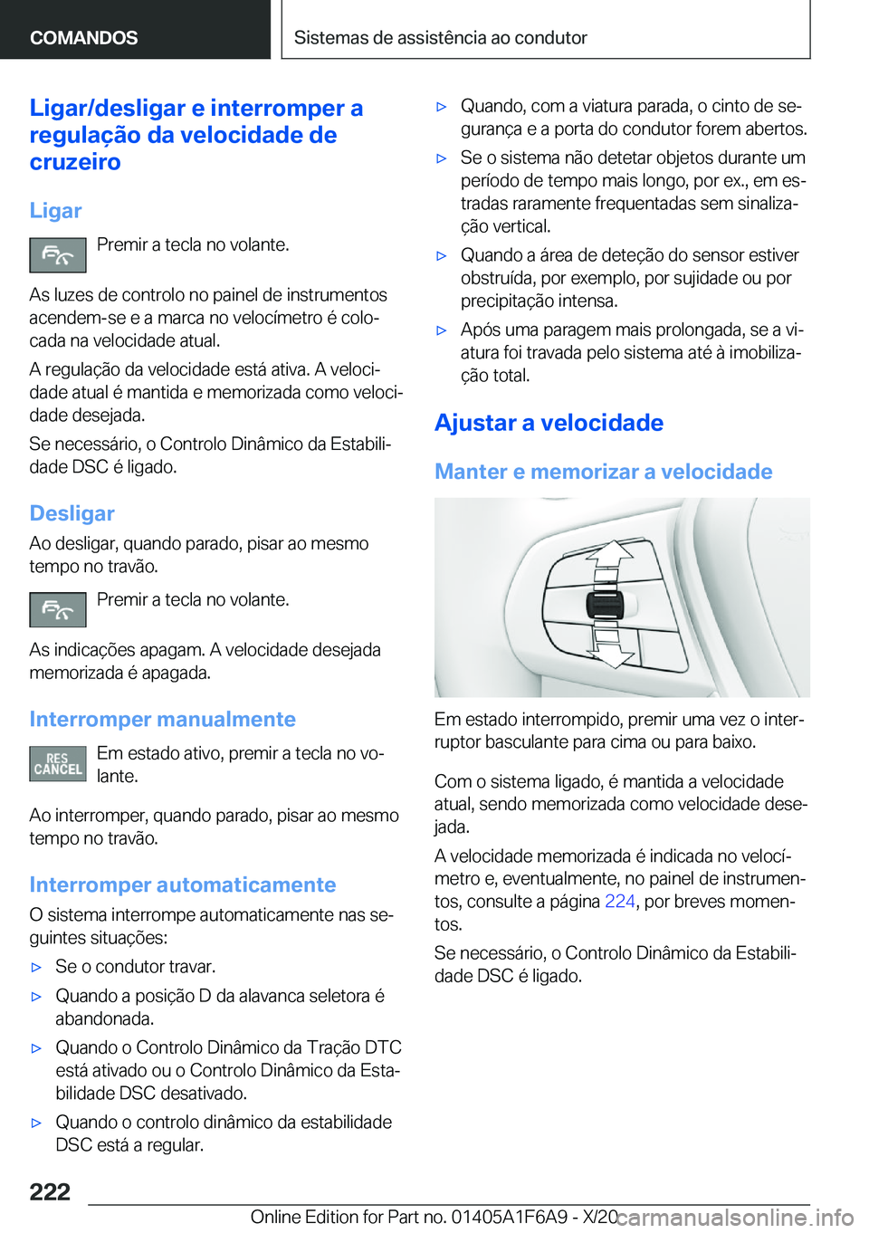 BMW X4 2021  Manual do condutor (in Portuguese) �L�i�g�a�r�/�d�e�s�l�i�g�a�r��e��i�n�t�e�r�r�o�m�p�e�r��a
�r�e�g�u�l�a�