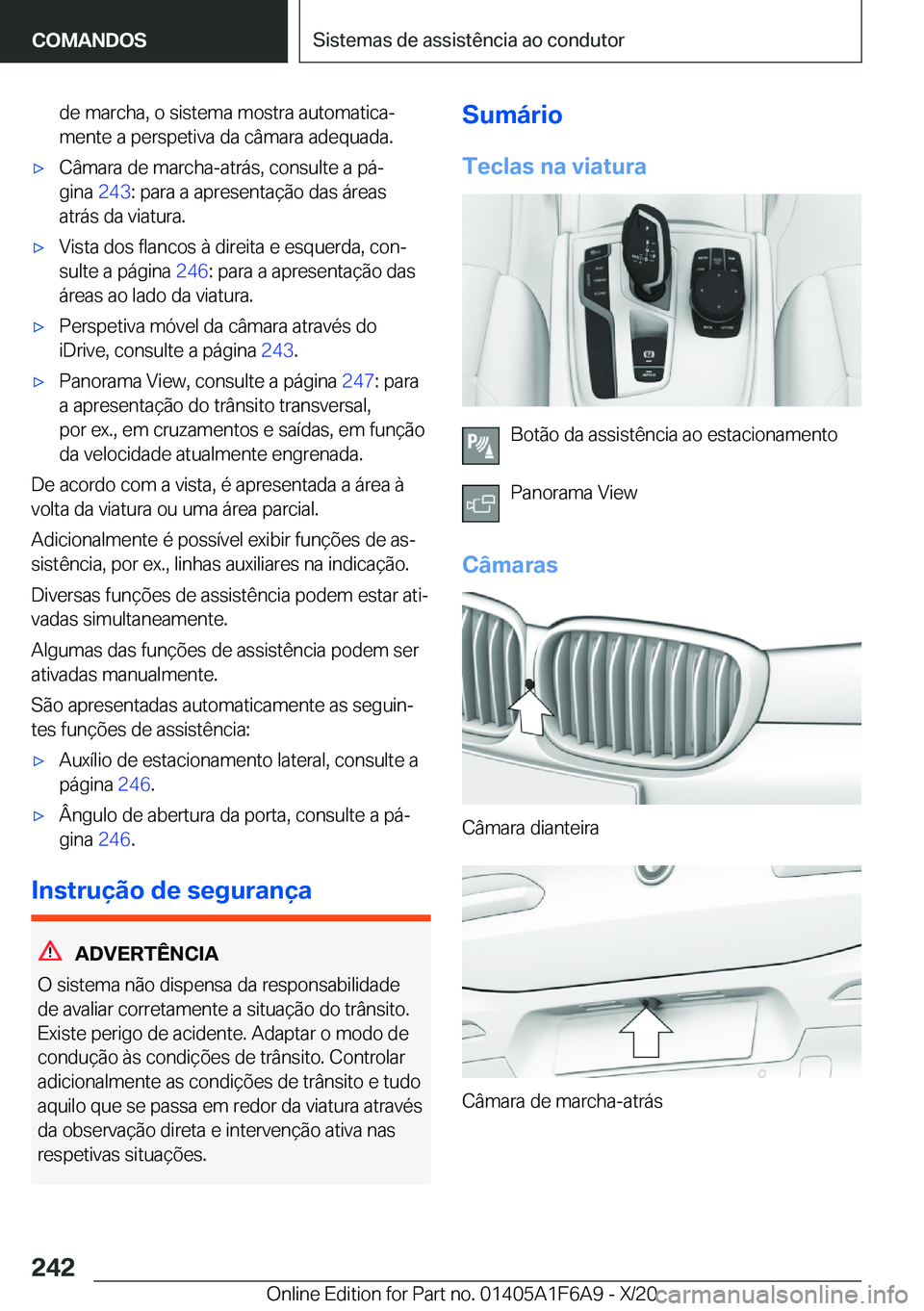 BMW X4 2021  Manual do condutor (in Portuguese) �d�e��m�a�r�c�h�a�,��o��s�i�s�t�e�m�a��m�o�s�t�r�a��a�u�t�o�m�a�t�i�c�aª
�m�e�n�t�e��a��p�e�r�s�p�e�t�i�v�a��d�a��c�â�m�a�r�a��a�d�e�q�u�a�d�a�.x�C�â�m�a�r�a��d�e��m�a�r�c�h�a�-�a�t�r