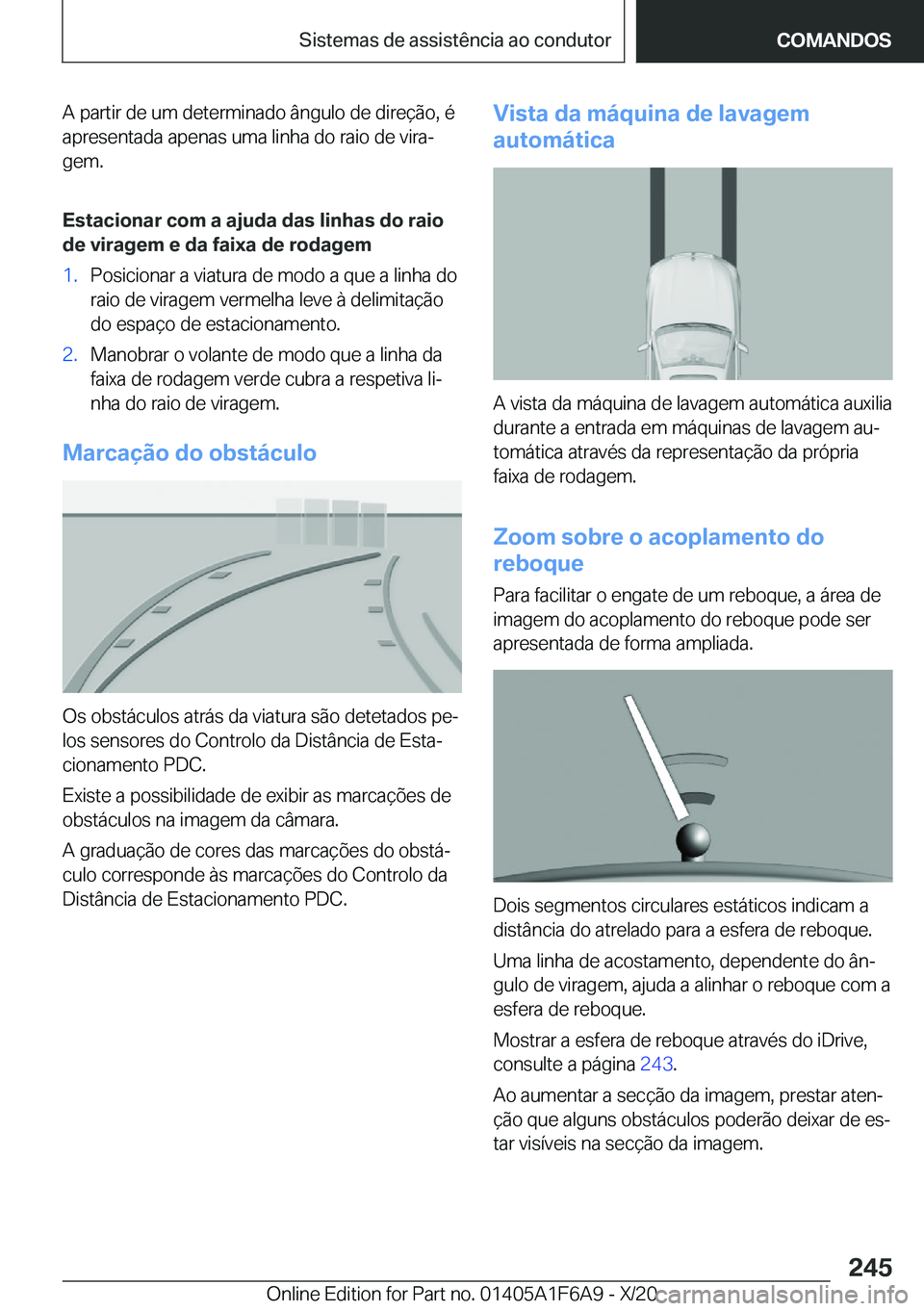 BMW X4 2021  Manual do condutor (in Portuguese) �A��p�a�r�t�i�r��d�e��u�m��d�e�t�e�r�m�i�n�a�d�o��â�n�g�u�l�o��d�e��d�i�r�e�