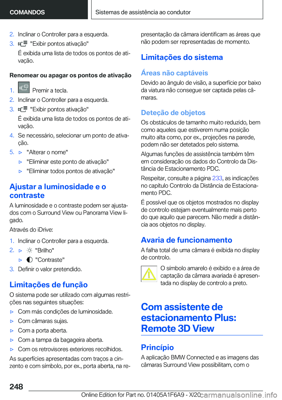 BMW X4 2021  Manual do condutor (in Portuguese) �2�.�I�n�c�l�i�n�a�r��o��C�o�n�t�r�o�l�l�e�r��p�a�r�a��a��e�s�q�u�e�r�d�a�.�3�.����E�x�i�b�i�r��p�o�n�t�o�s��a�t�i�v�a�