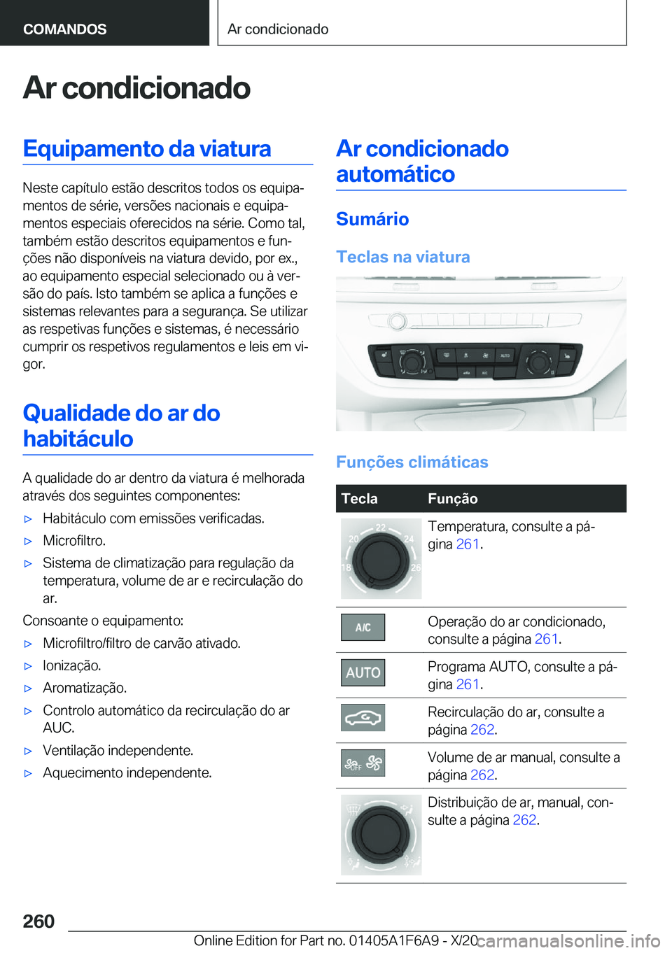 BMW X4 2021  Manual do condutor (in Portuguese) �A�r��c�o�n�d�i�c�i�o�n�a�d�o�E�q�u�i�p�a�m�e�n�t�o��d�a��v�i�a�t�u�r�a
�N�e�s�t�e��c�a�p�