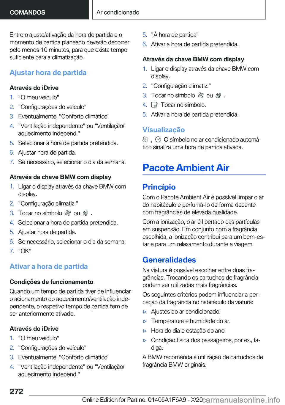 BMW X4 2021  Manual do condutor (in Portuguese) �E�n�t�r�e��o��a�j�u�s�t�e�/�a�t�i�v�a�