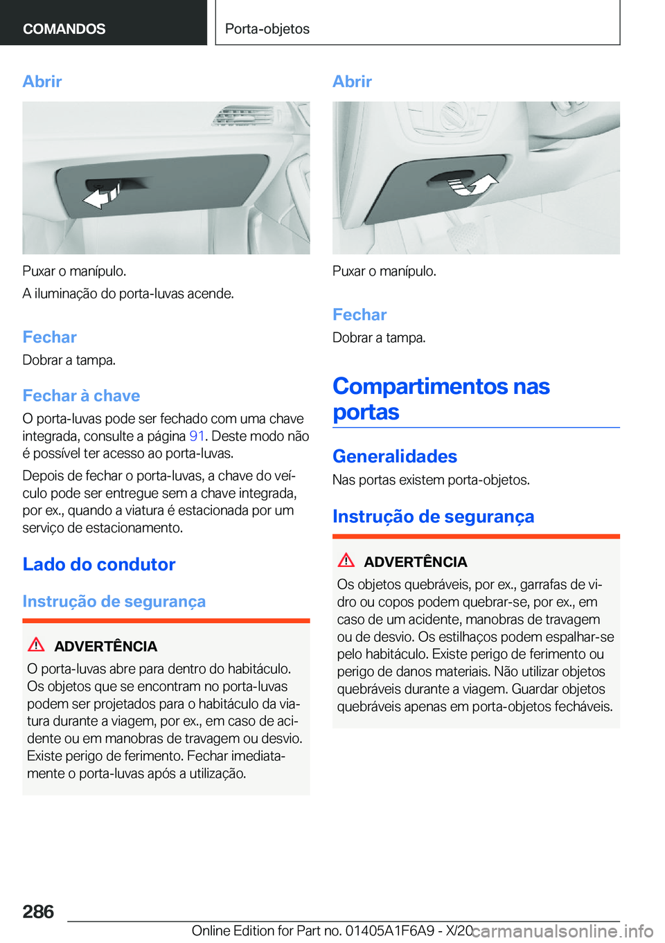 BMW X4 2021  Manual do condutor (in Portuguese) �A�b�r�i�r
�P�u�x�a�r��o��m�a�n�