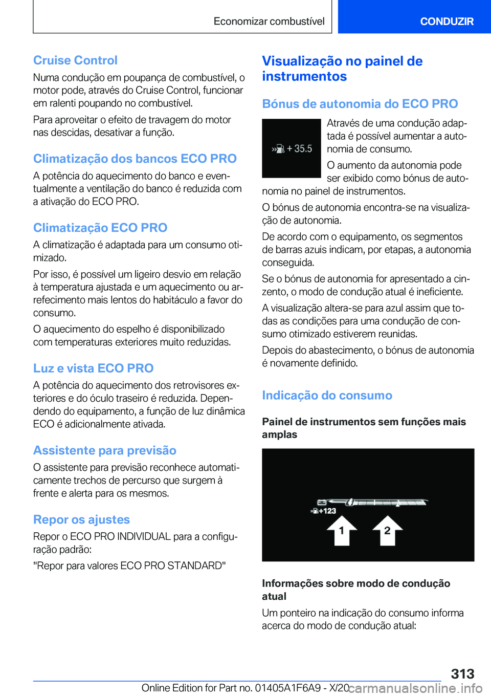 BMW X4 2021  Manual do condutor (in Portuguese) �C�r�u�i�s�e��C�o�n�t�r�o�l
�N�u�m�a��c�o�n�d�u�