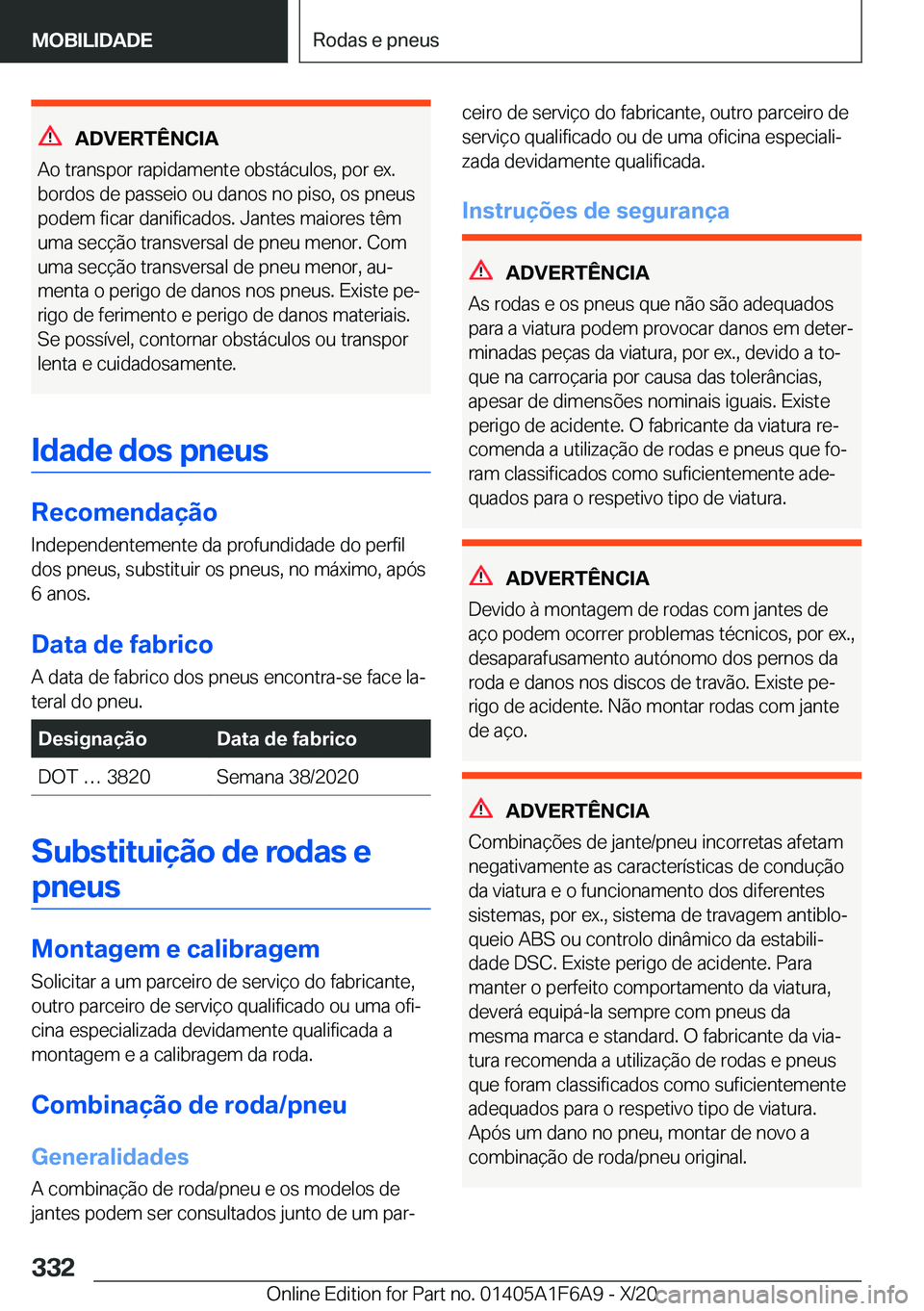 BMW X4 2021  Manual do condutor (in Portuguese) �A�D�V�E�R�T�