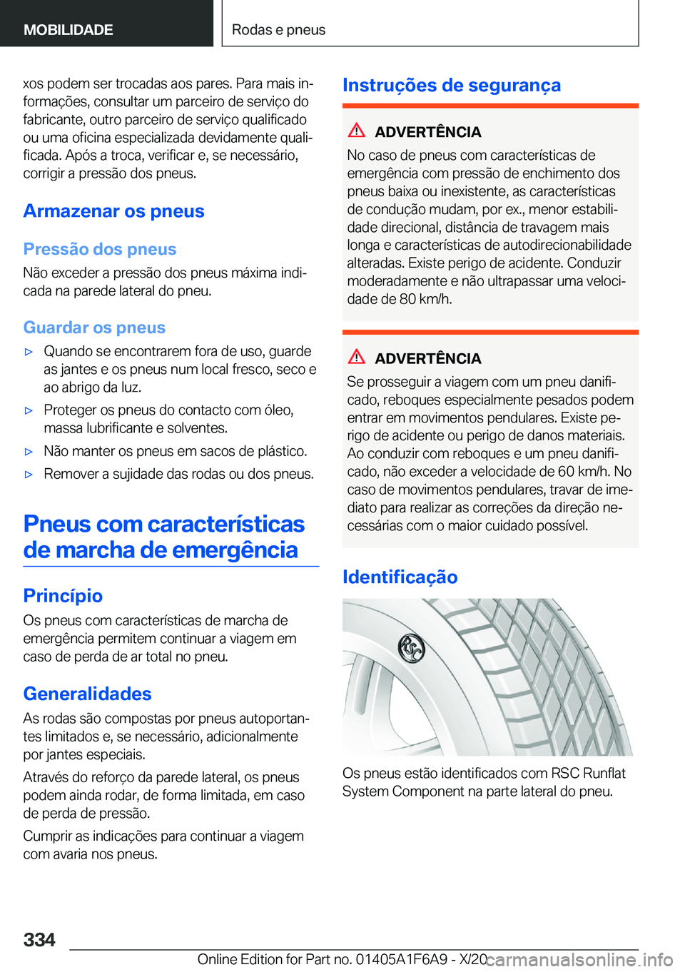 BMW X4 2021  Manual do condutor (in Portuguese) �x�o�s��p�o�d�e�m��s�e�r��t�r�o�c�a�d�a�s��a�o�s��p�a�r�e�s�.��P�a�r�a��m�a�i�s��i�nª
�f�o�r�m�a�