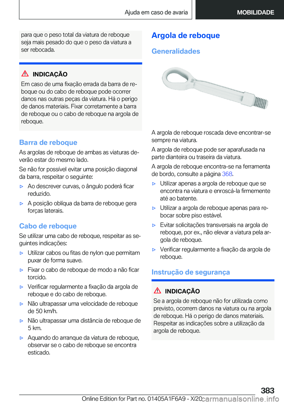 BMW X4 2021  Manual do condutor (in Portuguese) �p�a�r�a��q�u�e��o��p�e�s�o��t�o�t�a�l��d�a��v�i�a�t�u�r�a��d�e��r�e�b�o�q�u�e
�s�e�j�a��m�a�i�s��p�e�s�a�d�o��d�o��q�u�e��o��p�e�s�o��d�a��v�i�a�t�u�r�a��a
�s�e�r��r�e�b�o�c�a�d�a�.