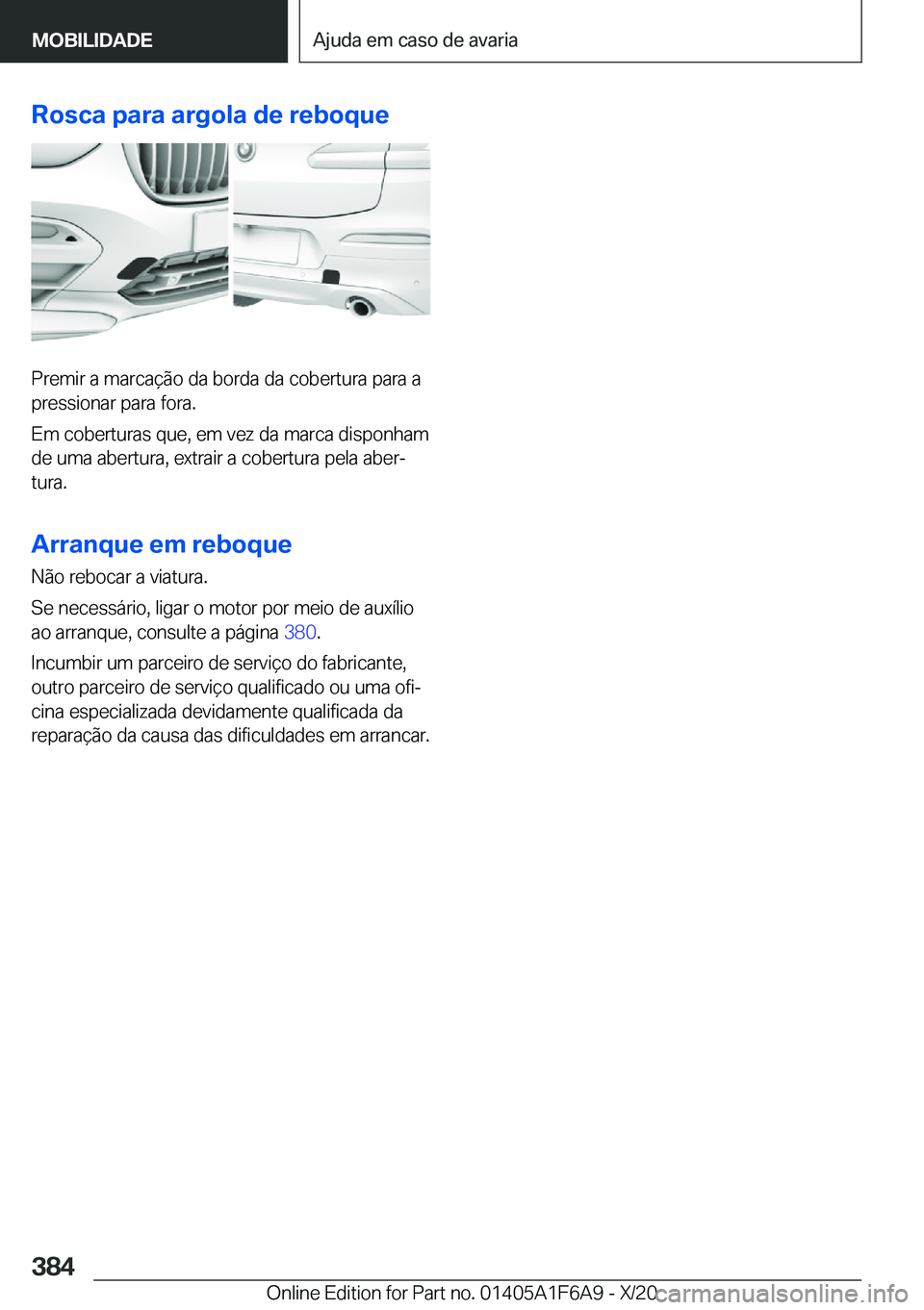 BMW X4 2021  Manual do condutor (in Portuguese) �R�o�s�c�a��p�a�r�a��a�r�g�o�l�a��d�e��r�e�b�o�q�u�e
�P�r�e�m�i�r��a��m�a�r�c�a�