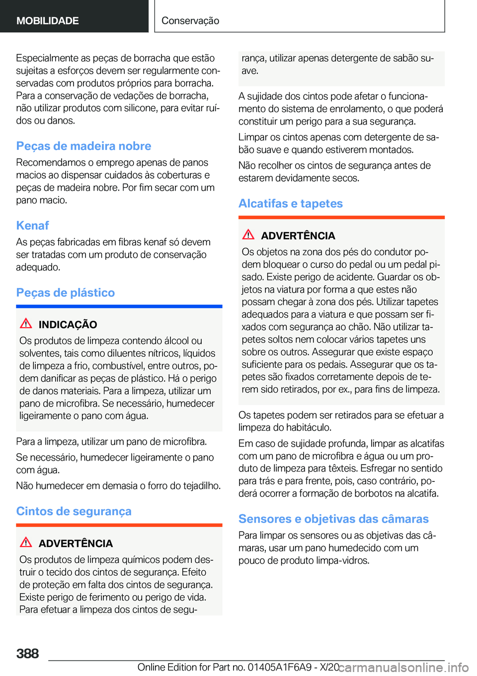 BMW X4 2021  Manual do condutor (in Portuguese) �E�s�p�e�c�i�a�l�m�e�n�t�e��a�s��p�e�