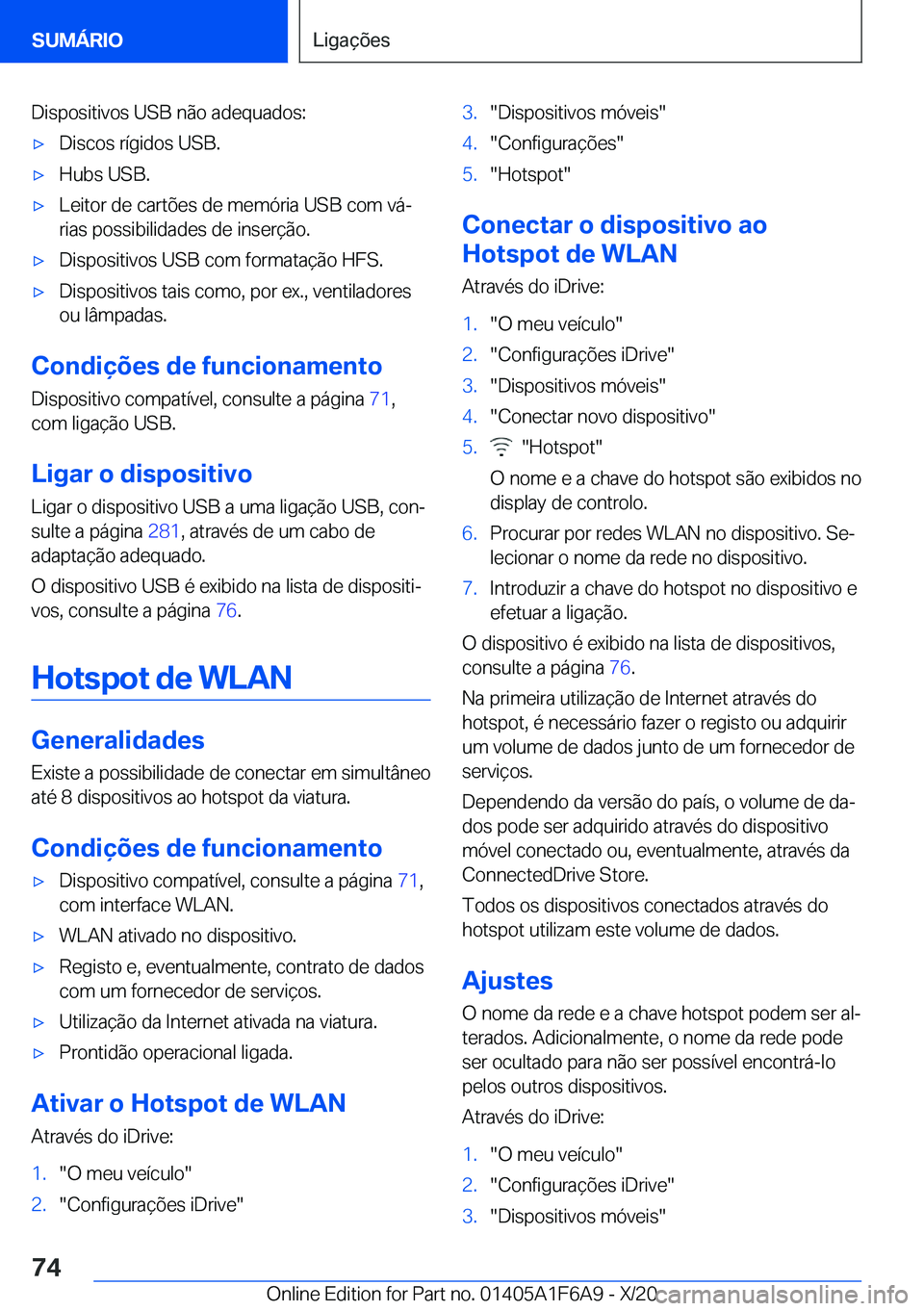 BMW X4 2021  Manual do condutor (in Portuguese) �D�i�s�p�o�s�i�t�i�v�o�s��U�S�B��n�ã�o��a�d�e�q�u�a�d�o�s�:x�D�i�s�c�o�s��r�