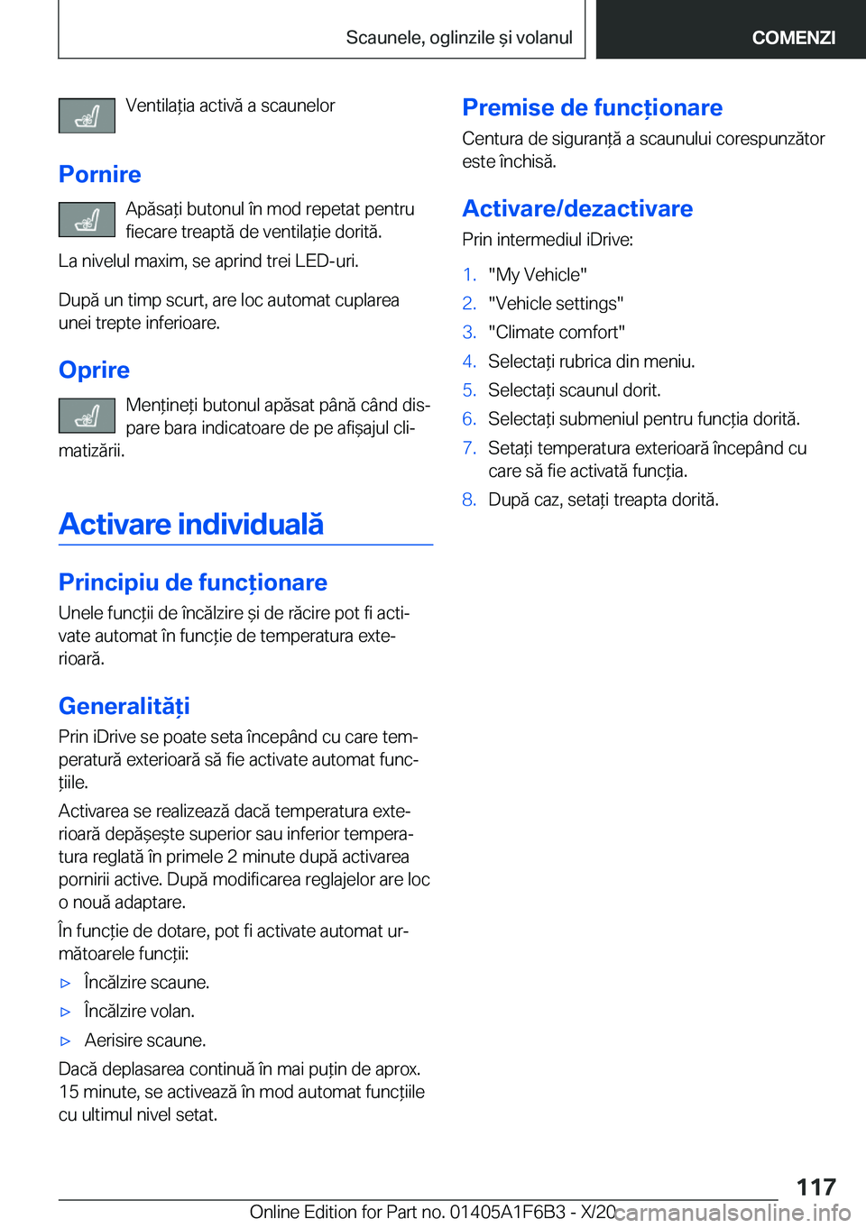 BMW X4 2021  Ghiduri De Utilizare (in Romanian) �V�e�n�t�i�l�a*�i�a��a�c�t�i�v�
