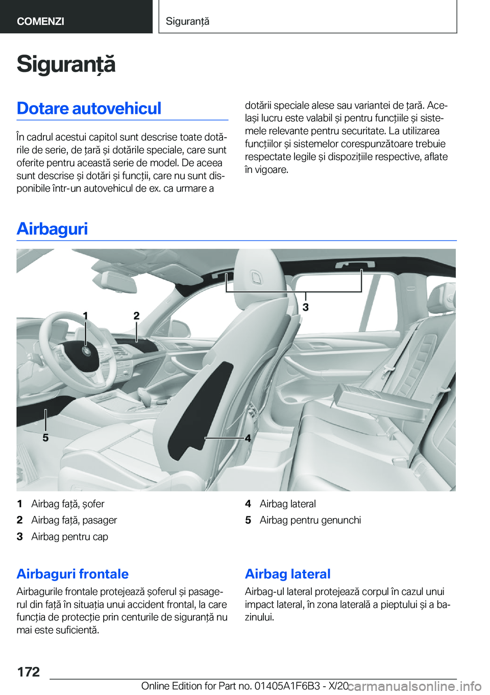 BMW X4 2021  Ghiduri De Utilizare (in Romanian) �S�i�g�u�r�a�n�ă�D�o�t�a�r�e��a�u�t�o�v�e�h�i�c�u�l
�