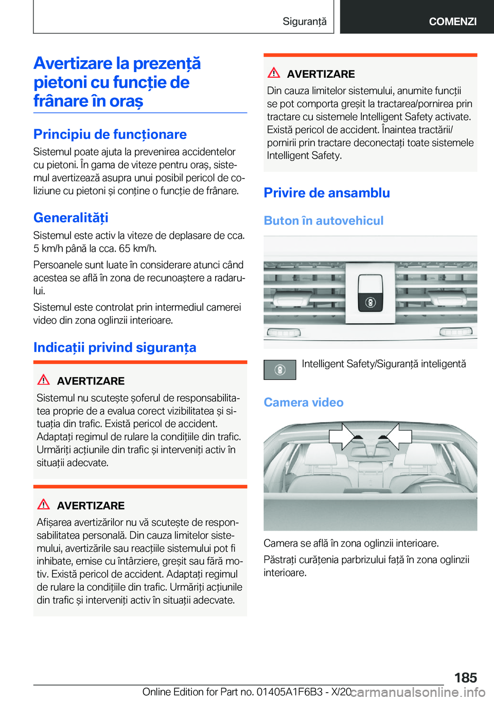 BMW X4 2021  Ghiduri De Utilizare (in Romanian) �A�v�e�r�t�i�z�a�r�e��l�a��p�r�e�z�e�n�ă�p�i�e�t�o�n�i��c�u��f�u�n�c�i�e��d�e�f�r�