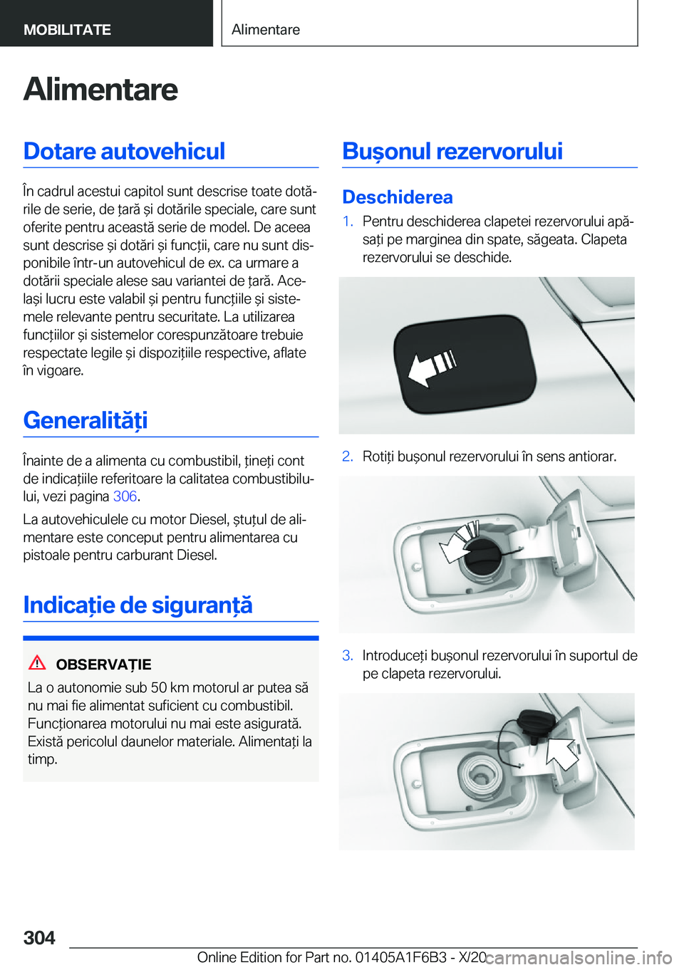 BMW X4 2021  Ghiduri De Utilizare (in Romanian) �A�l�i�m�e�n�t�a�r�e�D�o�t�a�r�e��a�u�t�o�v�e�h�i�c�u�l
�