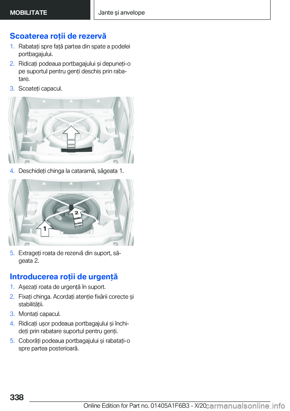 BMW X4 2021  Ghiduri De Utilizare (in Romanian) �S�c�o�a�t�e�r�e�a��r�o�i�i��d�e��r�e�z�e�r�v�ă�1�.�R�a�b�a�t�a*�i��s�p�r�e��f�a*�