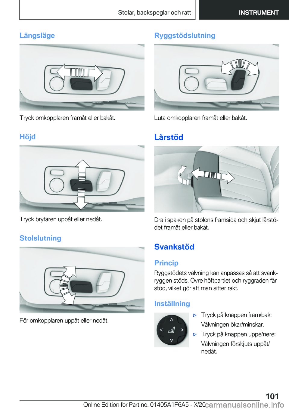 BMW X4 2021  InstruktionsbÖcker (in Swedish) �L�ä�n�g�s�l�ä�g�e
�T�r�y�c�k��o�m�k�o�p�p�l�a�r�e�n��f�r�a�m�å�t��e�l�l�e�r��b�a�k�å�t�.
�H�