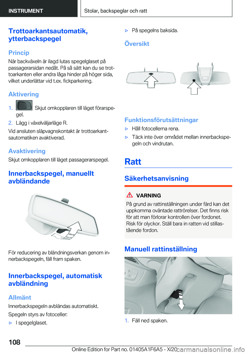 BMW X4 2021  InstruktionsbÖcker (in Swedish) �T�r�o�t�t�o�a�r�k�a�n�t�s�a�u�t�o�m�a�t�i�k�,
�y�t�t�e�r�b�a�c�k�s�p�e�g�e�l
�P�r�i�n�c�i�p
�N�ä�r��b�a�c�k�v�ä�x�e�l�n��ä�r��i�l�a�g�d��l�u�t�a�s��s�p�e�g�e�l�g�l�a�s�e�t��p�å �p�a�s�s�a�g