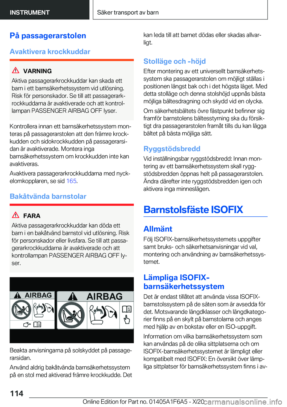 BMW X4 2021  InstruktionsbÖcker (in Swedish) �P�å��p�a�s�s�a�g�e�r�a�r�s�t�o�l�e�n
�A�v�a�k�t�i�v�e�r�a��k�r�o�c�k�k�u�d�d�a�r
�V�A�R�N�I�N�G
�A�k�t�i�v�a��p�a�s�s�a�g�e�r�a�r�k�r�o�c�k�k�u�d�d�a�r��k�a�n��s�k�a�d�a��e�t�t �b�a�r�n��i��