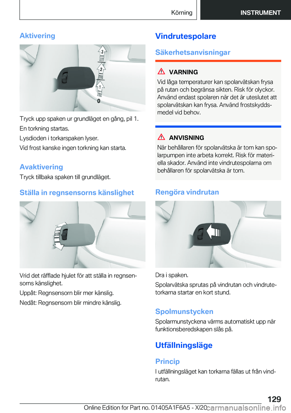 BMW X4 2021  InstruktionsbÖcker (in Swedish) �A�k�t�i�v�e�r�i�n�g
�T�r�y�c�k��u�p�p��s�p�a�k�e�n��u�r��g�r�u�n�d�l�ä�g�e�t��e�n��g�å�n�g�,��p�i�l��1�.
�E�n��t�o�r�k�n�i�n�g��s�t�a�r�t�a�s�.
�L�y�s�d�i�o�d�e�n��i��t�o�r�k�a�r�s�p�a�