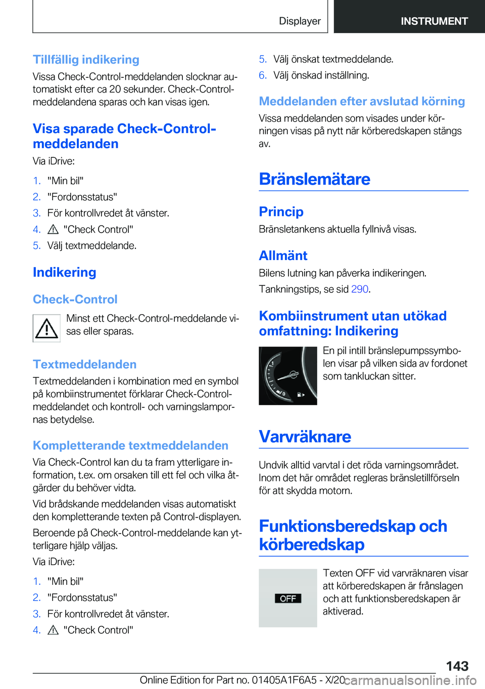 BMW X4 2021  InstruktionsbÖcker (in Swedish) �T�i�l�l�f�ä�l�l�i�g��i�n�d�i�k�e�r�i�n�g�V�i�s�s�a��C�h�e�c�k�-�C�o�n�t�r�o�l�-�m�e�d�d�e�l�a�n�d�e�n��s�l�o�c�k�n�a�r��a�uj
�t�o�m�a�t�i�s�k�t��e�f�t�e�r��c�a��2�0��s�e�k�u�n�d�e�r�.��C�h