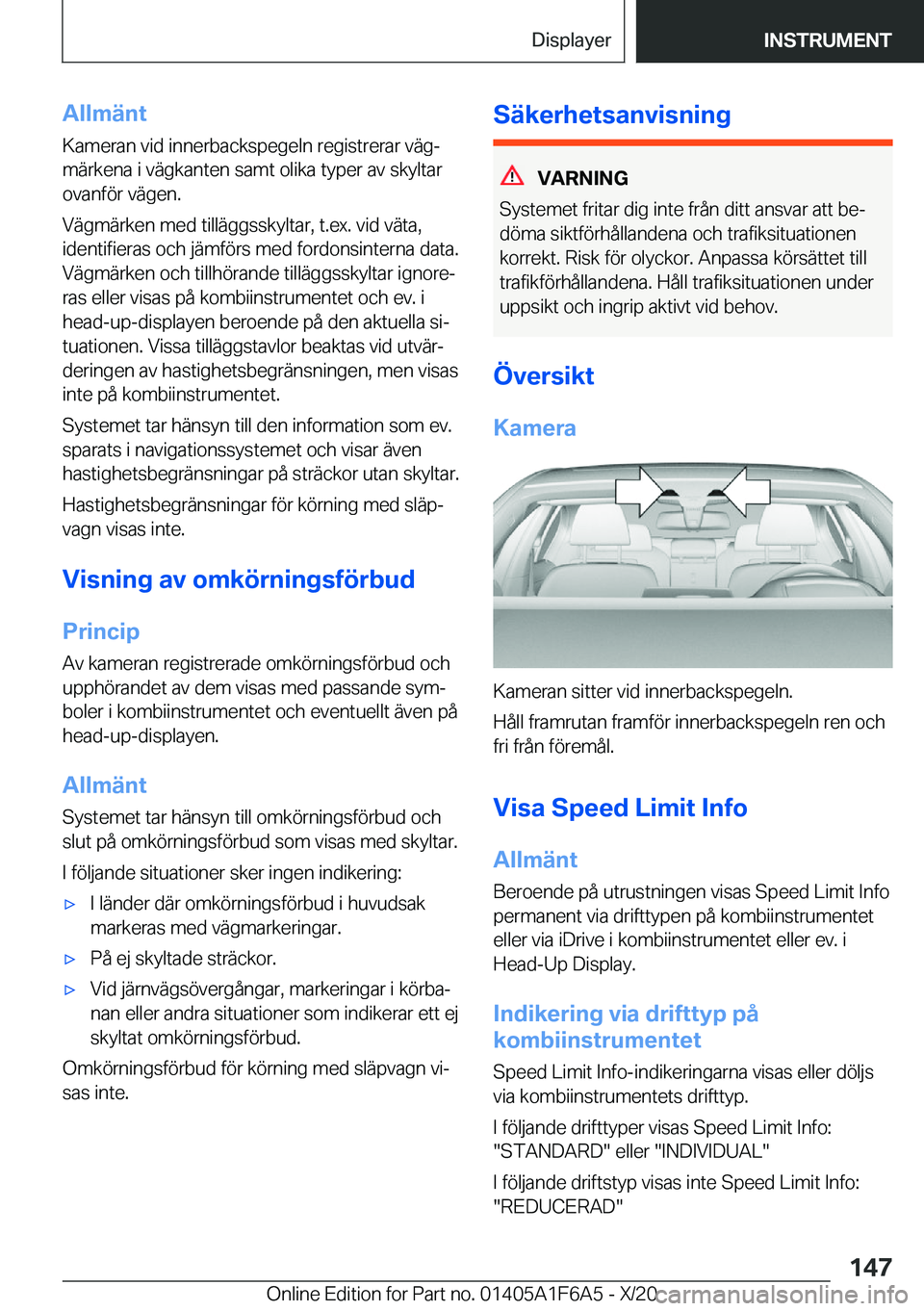 BMW X4 2021  InstruktionsbÖcker (in Swedish) �A�l�l�m�ä�n�t
�K�a�m�e�r�a�n��v�i�d��i�n�n�e�r�b�a�c�k�s�p�e�g�e�l�n��r�e�g�i�s�t�r�e�r�a�r��v�ä�gj �m�ä�r�k�e�n�a��i��v�ä�g�k�a�n�t�e�n��s�a�m�t��o�l�i�k�a��t�y�p�e�r��a�v��s�k�y�l�t