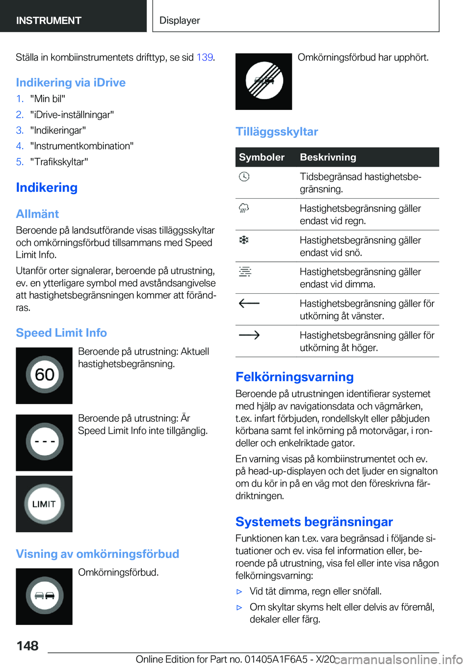 BMW X4 2021  InstruktionsbÖcker (in Swedish) �S�t�ä�l�l�a��i�n��k�o�m�b�i�i�n�s�t�r�u�m�e�n�t�e�t�s��d�r�i�f�t�t�y�p�,��s�e��s�i�d��1�3�9�.
�I�n�d�i�k�e�r�i�n�g��v�i�a��i�D�r�i�v�e�1�.��M�i�n��b�i�l��2�.��i�D�r�i�v�e�-�i�n�s�t�ä�l�