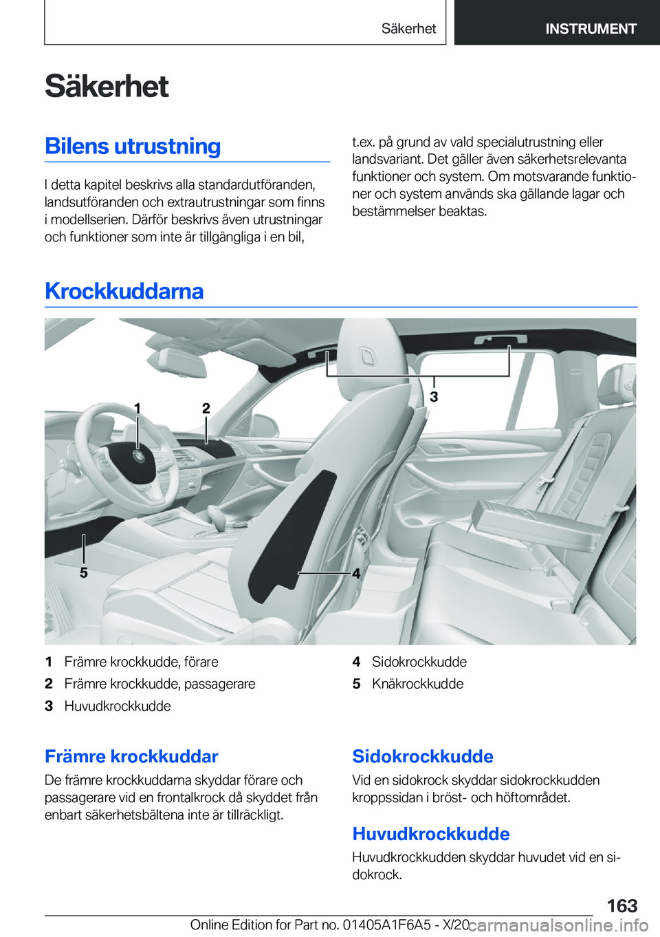 BMW X4 2021  InstruktionsbÖcker (in Swedish) �S�ä�k�e�r�h�e�t�B�i�l�e�n�s��u�t�r�u�s�t�n�i�n�g
�I��d�e�t�t�a��k�a�p�i�t�e�l��b�e�s�k�r�i�v�s��a�l�l�a��s�t�a�n�d�a�r�d�u�t�f�
