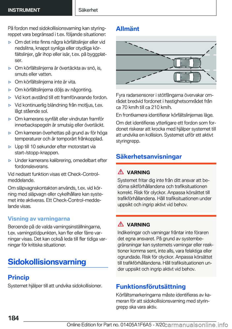 BMW X4 2021  InstruktionsbÖcker (in Swedish) �P�å��f�o�r�d�o�n��m�e�d��s�i�d�o�k�o�l�l�i�s�i�o�n�s�v�a�r�n�i�n�g��k�a�n��s�t�y�r�i�n�gj�r�e�p�p�e�t��v�a�r�a��b�e�g�r�ä�n�s�a�d��i��t�.�e�x�.��f�