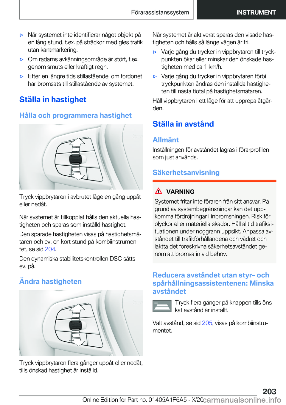 BMW X4 2021  InstruktionsbÖcker (in Swedish) x�N�ä�r��s�y�s�t�e�m�e�t��i�n�t�e��i�d�e�n�t�i�f�i�e�r�a�r��n�å�g�o�t��o�b�j�e�k�t��p�å
�e�n��l�å�n�g��s�t�u�n�d�,��t�.�e�x�.��p�å��s�t�r�ä�c�k�o�r��m�e�d��g�l�e�s��t�r�a�f�i�k
�u