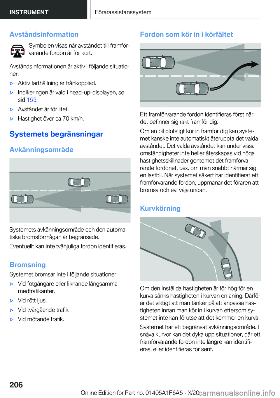 BMW X4 2021  InstruktionsbÖcker (in Swedish) �A�v�s�t�å�n�d�s�i�n�f�o�r�m�a�t�i�o�n�S�y�m�b�o�l�e�n��v�i�s�a�s��n�ä�r��a�v�s�t�å�n�d�e�t��t�i�l�l��f�r�a�m�f�