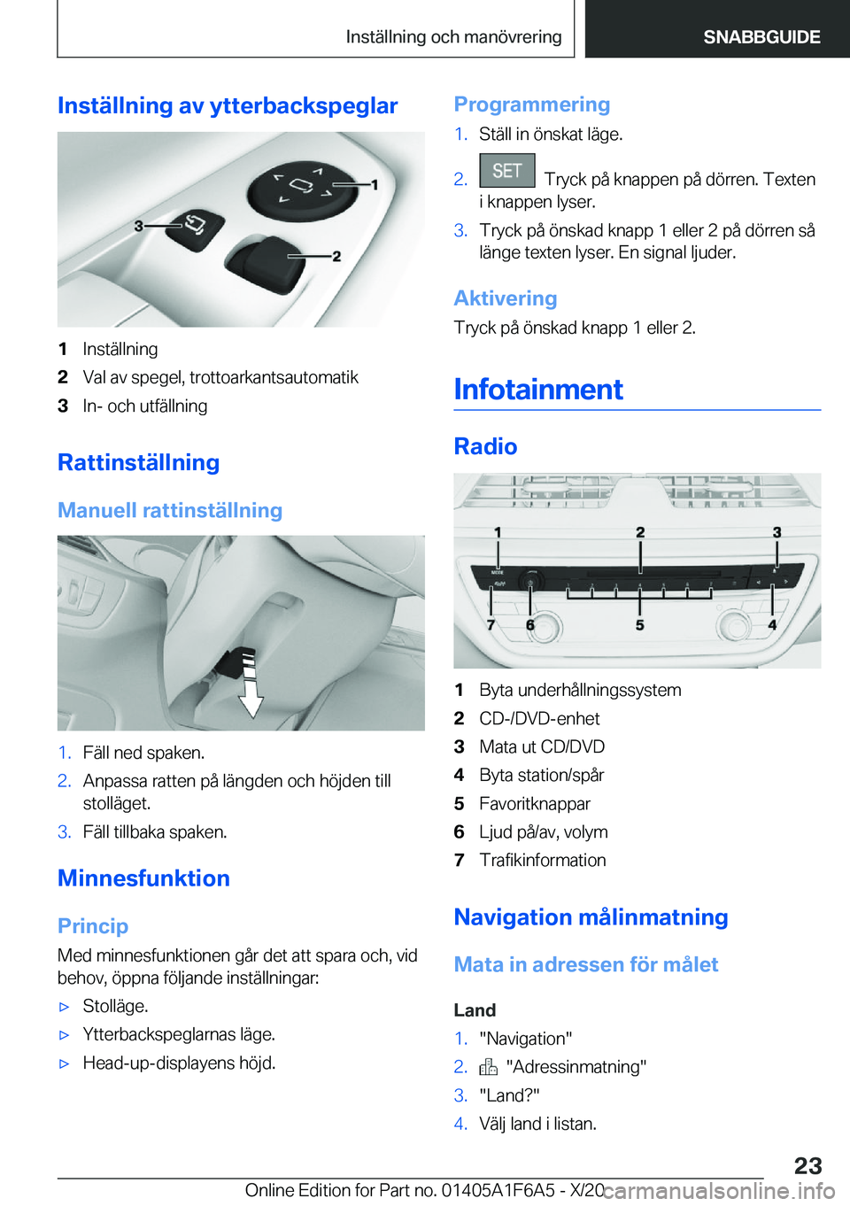 BMW X4 2021  InstruktionsbÖcker (in Swedish) �I�n�s�t�ä�l�l�n�i�n�g��a�v��y�t�t�e�r�b�a�c�k�s�p�e�g�l�a�r�1�I�n�s�t�ä�l�l�n�i�n�g�2�V�a�l��a�v��s�p�e�g�e�l�,��t�r�o�t�t�o�a�r�k�a�n�t�s�a�u�t�o�m�a�t�i�k�3�I�n�-��o�c�h��u�t�f�ä�l�l�n�i�