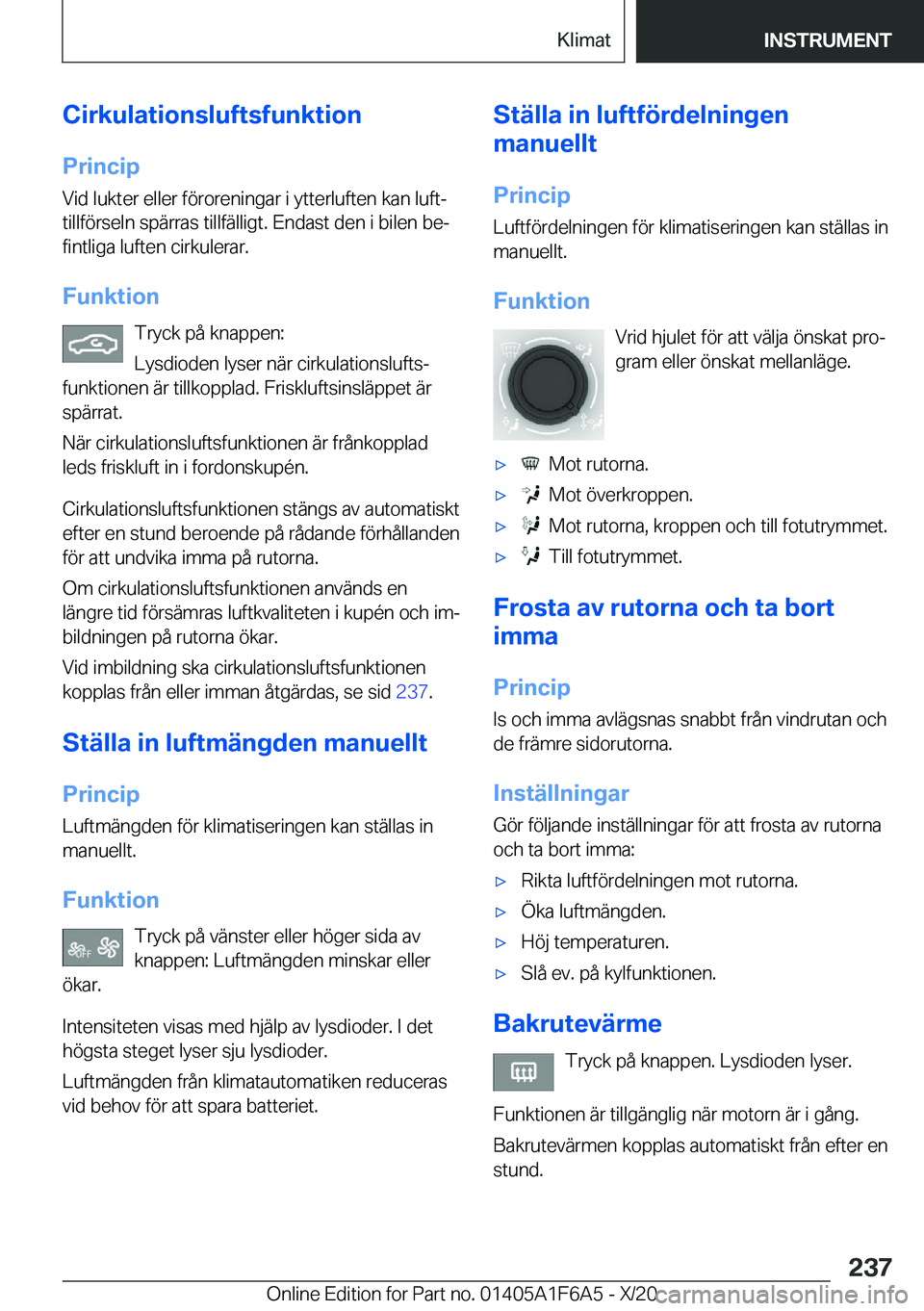 BMW X4 2021  InstruktionsbÖcker (in Swedish) �C�i�r�k�u�l�a�t�i�o�n�s�l�u�f�t�s�f�u�n�k�t�i�o�n�P�r�i�n�c�i�p
�V�i�d��l�u�k�t�e�r��e�l�l�e�r��f�