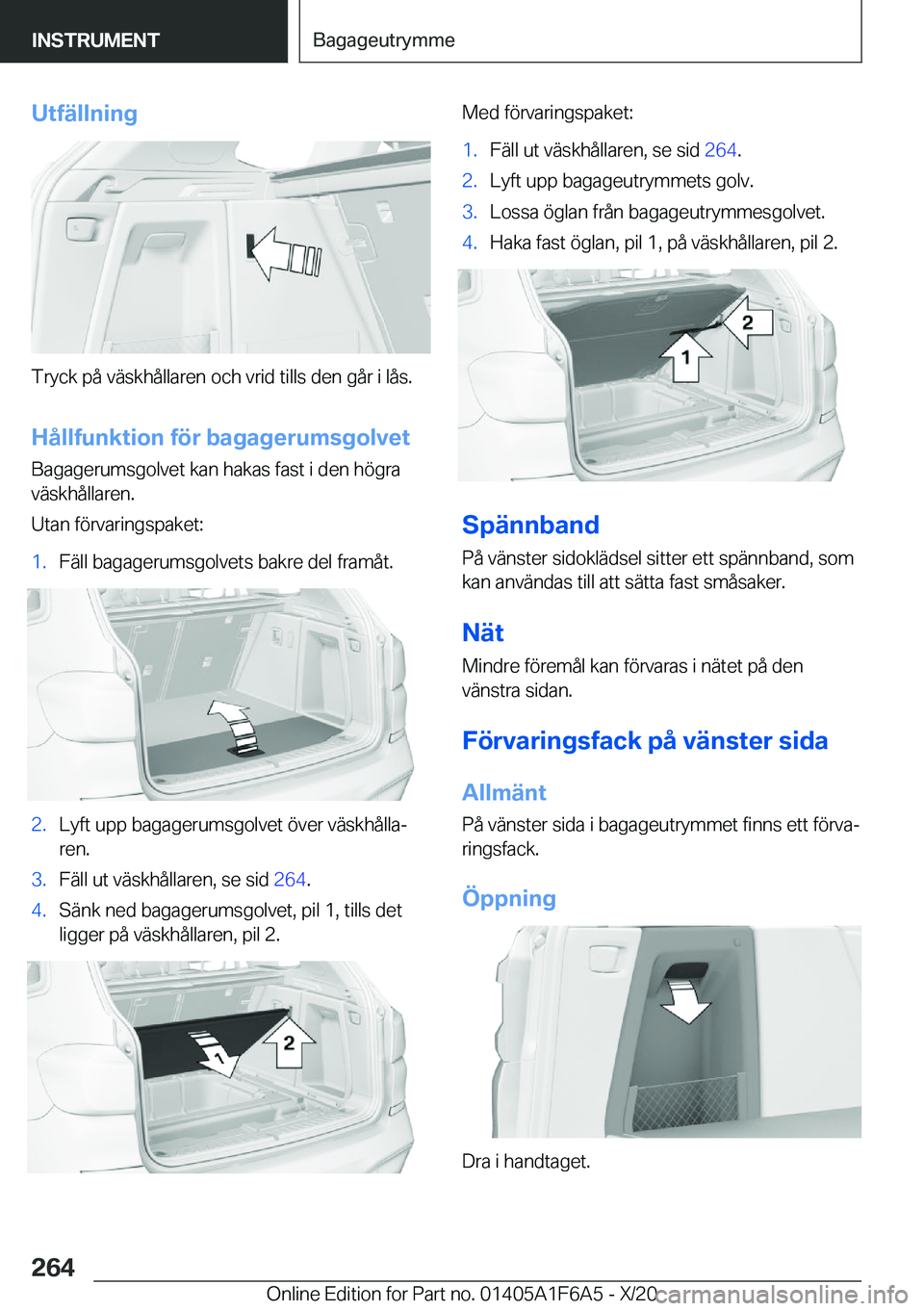 BMW X4 2021  InstruktionsbÖcker (in Swedish) �U�t�f�ä�l�l�n�i�n�g
�T�r�y�c�k��p�å��v�ä�s�k�h�å�l�l�a�r�e�n��o�c�h��v�r�i�d��t�i�l�l�s��d�e�n��g�å�r��i��l�å�s�.�H�å�l�l�f�u�n�k�t�i�o�n��f�