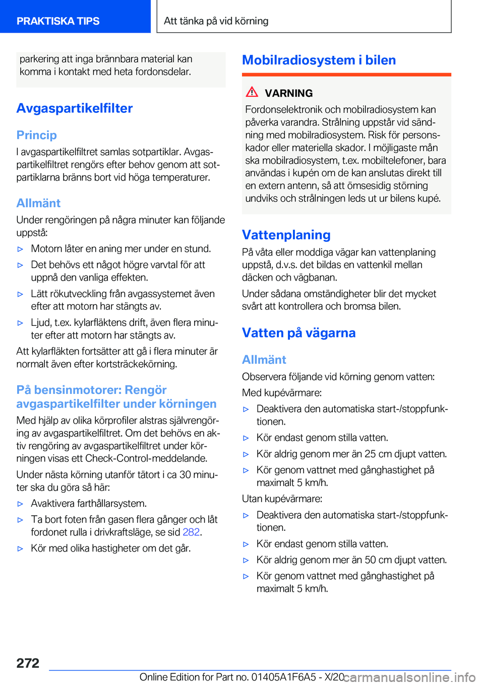 BMW X4 2021  InstruktionsbÖcker (in Swedish) �p�a�r�k�e�r�i�n�g��a�t�t��i�n�g�a��b�r�ä�n�n�b�a�r�a��m�a�t�e�r�i�a�l��k�a�n�k�o�m�m�a��i��k�o�n�t�a�k�t��m�e�d��h�e�t�a��f�o�r�d�o�n�s�d�e�l�a�r�.
�A�v�g�a�s�p�a�r�t�i�k�e�l�f�i�l�t�e�r
�