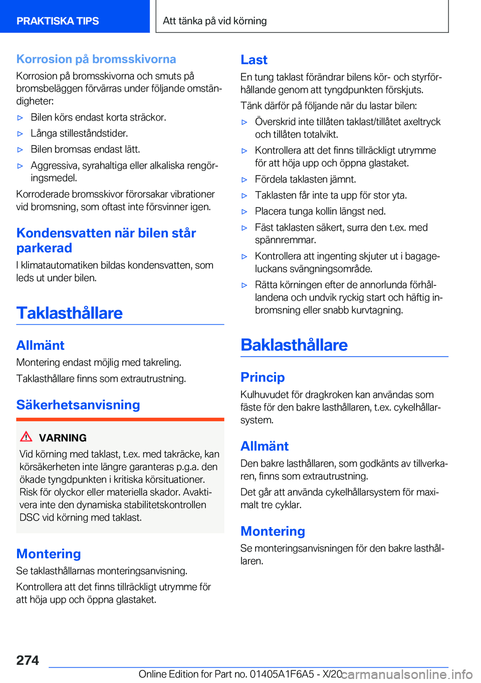 BMW X4 2021  InstruktionsbÖcker (in Swedish) �K�o�r�r�o�s�i�o�n��p�å��b�r�o�m�s�s�k�i�v�o�r�n�a�K�o�r�r�o�s�i�o�n��p�å��b�r�o�m�s�s�k�i�v�o�r�n�a��o�c�h��s�m�u�t�s��p�å
�b�r�o�m�s�b�e�l�ä�g�g�e�n��f�