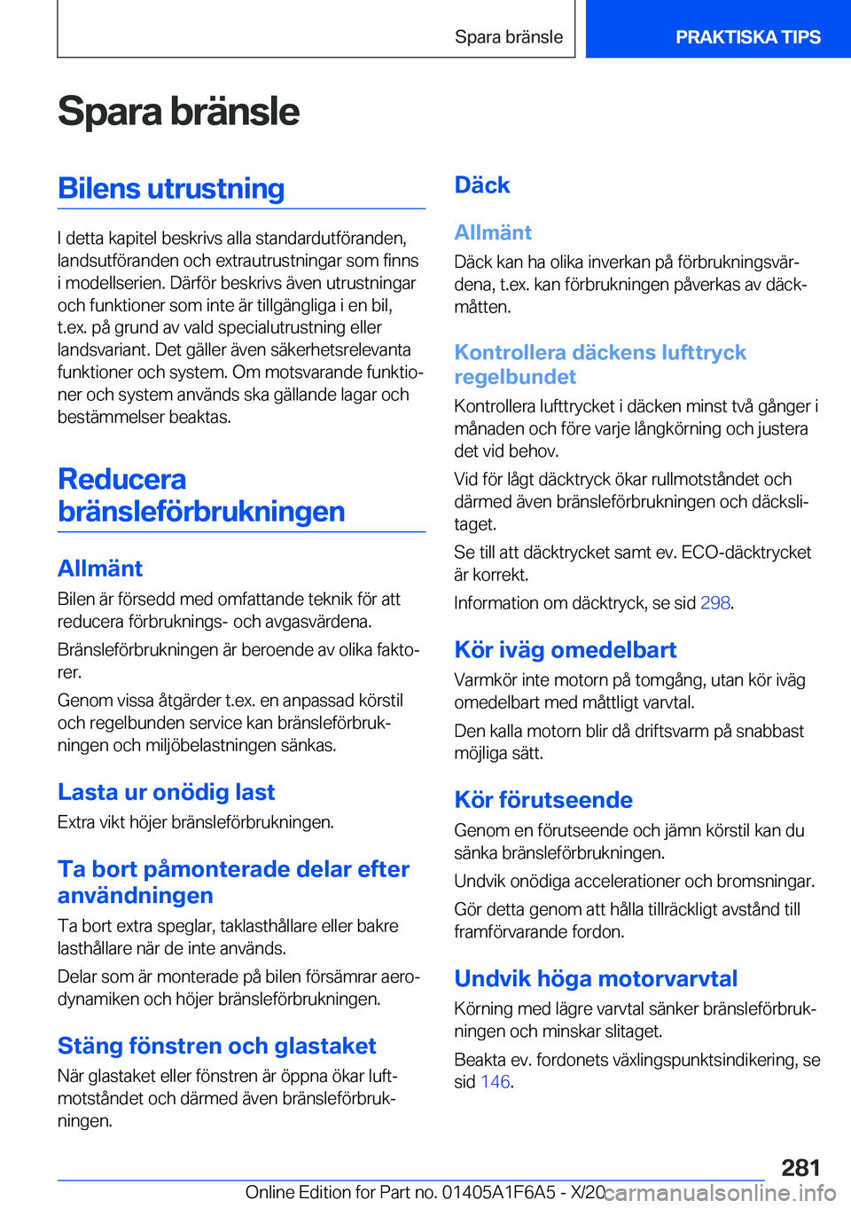 BMW X4 2021  InstruktionsbÖcker (in Swedish) �S�p�a�r�a��b�r�ä�n�s�l�e�B�i�l�e�n�s��u�t�r�u�s�t�n�i�n�g
�I��d�e�t�t�a��k�a�p�i�t�e�l��b�e�s�k�r�i�v�s��a�l�l�a��s�t�a�n�d�a�r�d�u�t�f�