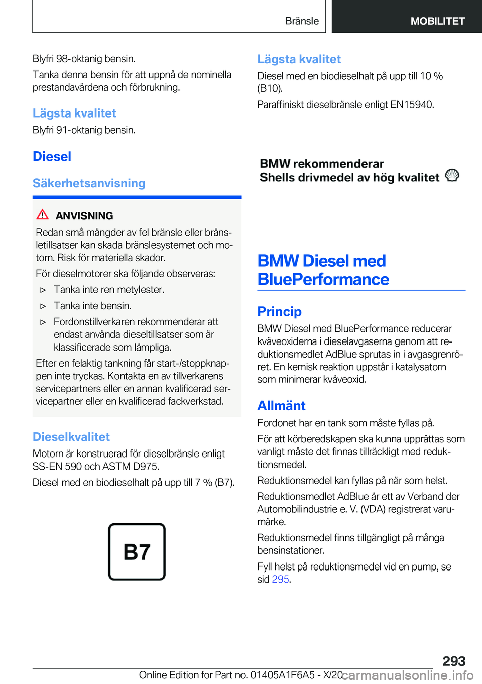 BMW X4 2021  InstruktionsbÖcker (in Swedish) �B�l�y�f�r�i��9�8�-�o�k�t�a�n�i�g��b�e�n�s�i�n�.
�T�a�n�k�a��d�e�n�n�a��b�e�n�s�i�n��f�