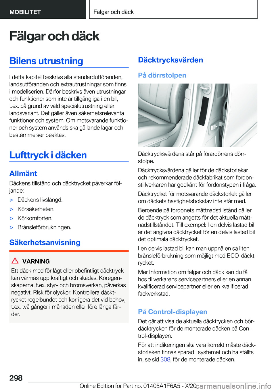 BMW X4 2021  InstruktionsbÖcker (in Swedish) �F�ä�l�g�a�r��o�c�h��d�ä�c�k�B�i�l�e�n�s��u�t�r�u�s�t�n�i�n�g
�I��d�e�t�t�a��k�a�p�i�t�e�l��b�e�s�k�r�i�v�s��a�l�l�a��s�t�a�n�d�a�r�d�u�t�f�
