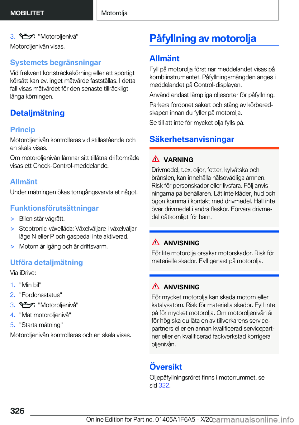 BMW X4 2021  InstruktionsbÖcker (in Swedish) �3�.����M�o�t�o�r�o�l�j�e�n�i�v�å�
�M�o�t�o�r�o�l�j�e�n�i�v�å�n��v�i�s�a�s�.
�S�y�s�t�e�m�e�t�s��b�e�g�r�ä�n�s�n�i�n�g�a�r �V�i�d��f�r�e�k�v�e�n�t��k�o�r�t�s�t�r�ä�c�k�e�k�