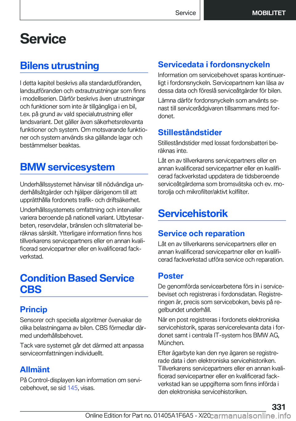 BMW X4 2021  InstruktionsbÖcker (in Swedish) �S�e�r�v�i�c�e�B�i�l�e�n�s��u�t�r�u�s�t�n�i�n�g
�I��d�e�t�t�a��k�a�p�i�t�e�l��b�e�s�k�r�i�v�s��a�l�l�a��s�t�a�n�d�a�r�d�u�t�f�