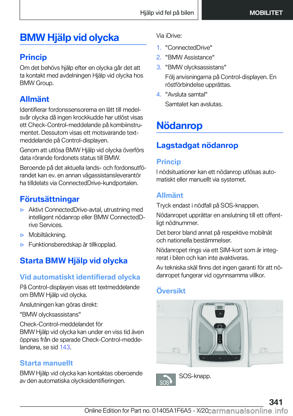 BMW X4 2021  InstruktionsbÖcker (in Swedish) �B�M�W��H�j�ä�l�p��v�i�d��o�l�y�c�k�a
�P�r�i�n�c�i�p
�O�m��d�e�t��b�e�h�