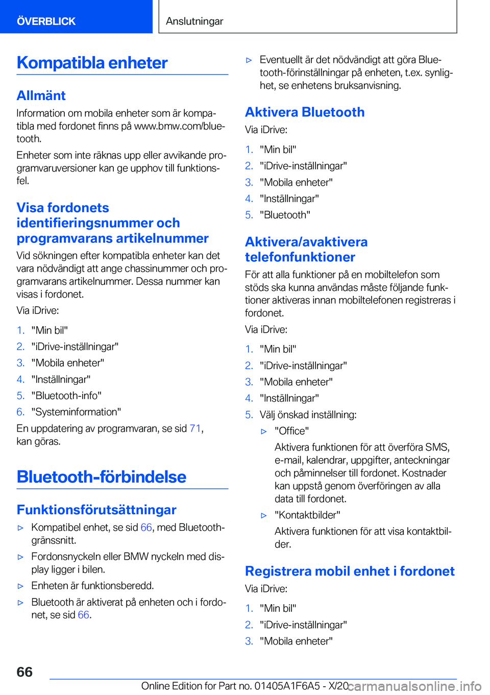 BMW X4 2021  InstruktionsbÖcker (in Swedish) �K�o�m�p�a�t�i�b�l�a��e�n�h�e�t�e�r
�A�l�l�m�ä�n�t�I�n�f�o�r�m�a�t�i�o�n��o�m��m�o�b�i�l�a��e�n�h�e�t�e�r��s�o�m��ä�r��k�o�m�p�aj
�t�i�b�l�a��m�e�d��f�o�r�d�o�n�e�t��f�i�n�n�s��p�å��w�