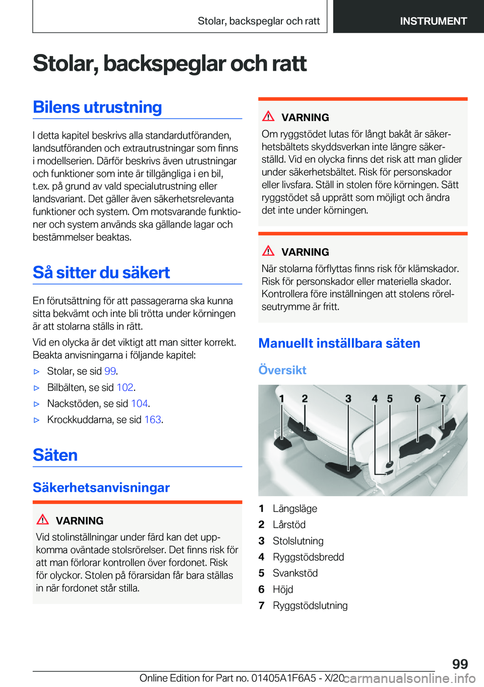 BMW X4 2021  InstruktionsbÖcker (in Swedish) �S�t�o�l�a�r�,��b�a�c�k�s�p�e�g�l�a�r��o�c�h��r�a�t�t�B�i�l�e�n�s��u�t�r�u�s�t�n�i�n�g
�I��d�e�t�t�a��k�a�p�i�t�e�l��b�e�s�k�r�i�v�s��a�l�l�a��s�t�a�n�d�a�r�d�u�t�f�