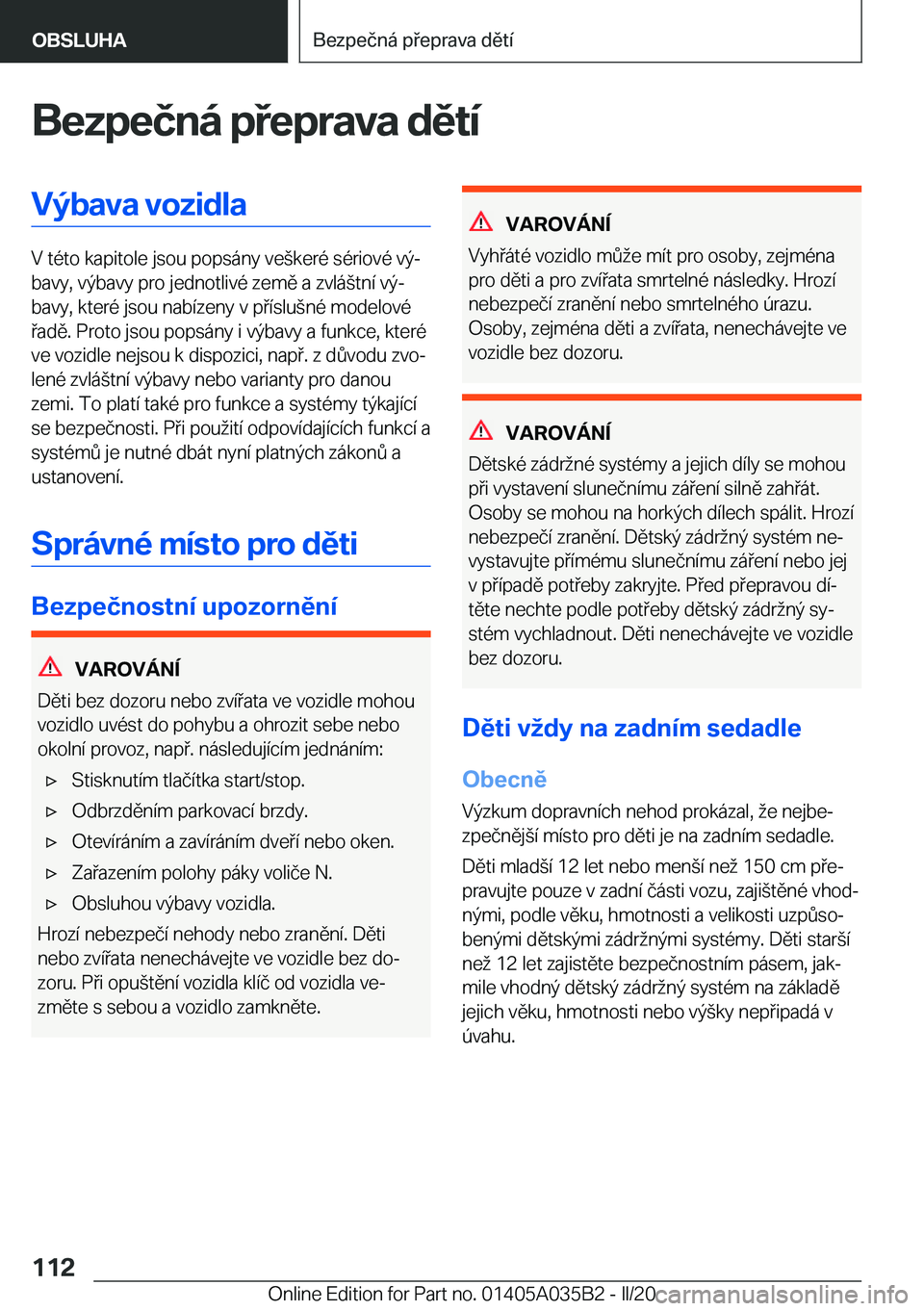 BMW X4 2020  Návod na použití (in Czech) �B�e�z�p�e�č�n�
