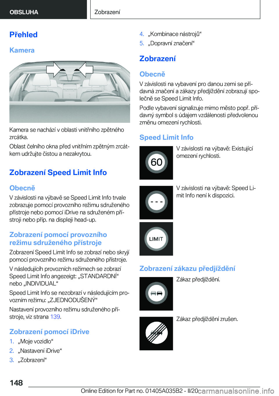 BMW X4 2020  Návod na použití (in Czech) �P�e�h�l�e�d
�K�a�m�e�r�a
�K�a�m�e�r�a��s�e��n�a�c�h�